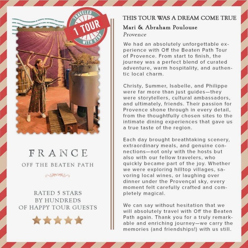 Mari and Abraham Poulouse review of their July lavender season Provence tour with France Off the Beaten Path.