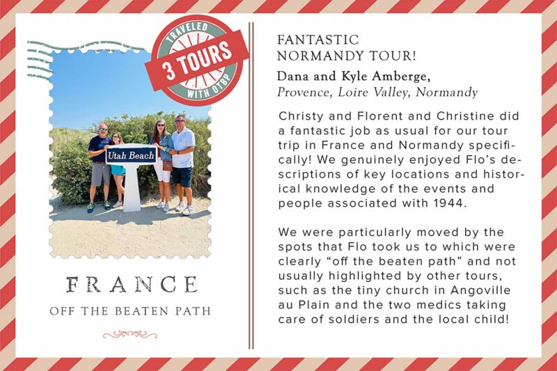 Dana and Kyle's third tour with us and their review of France Off the Beaten Path Normandy Tour